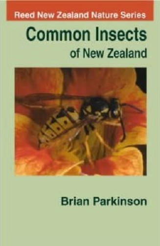 Reed New Zealand Nature Series Common Insects of New Zealand